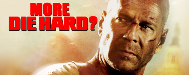Bruce Willis wants to make DIE HARD 5… and 6… worries he could be replaced.