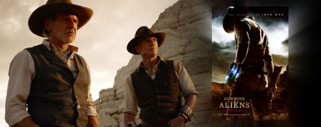COWBOYS & ALIENS teaser trailer/poster – Daniel Craig & Harrison Ford battle E.T. in the old west