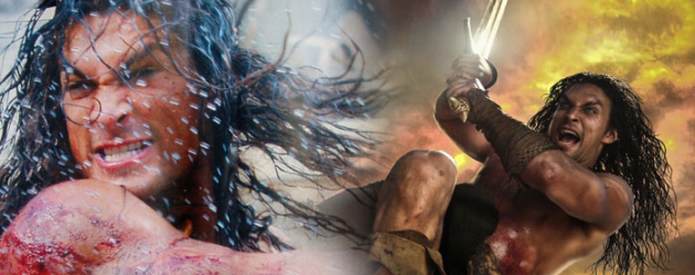 New trailer for CONAN THE BARBARIAN starring Jason Momoa New trailer for CONAN THE BARBARIAN starring Jason Momoa