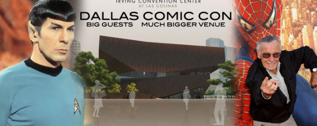 DALLAS COMIC CON moves to brand new Irving Convention Center in 2011 – Stan Lee & Leonard Nimoy announced