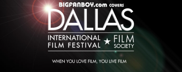 DIFF 2012: The Dallas International Film Festival announces their full schedule of events