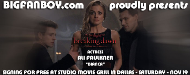 Meet BREAKING DAWN’s Ali Faulkner on Saturday in Dallas, courtesy of Bigfanboy.com