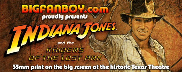 Dallas – come see RAIDERS OF THE LOST ARK in 35mm on a big screen at The Texas Theatre – prizes & more, plus wallpapers for your desktop!