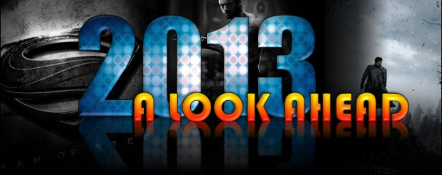 A Look Ahead: The Comic Book Related Movies of 2013