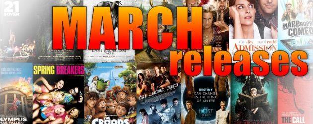 Upcoming Releases: March 2013