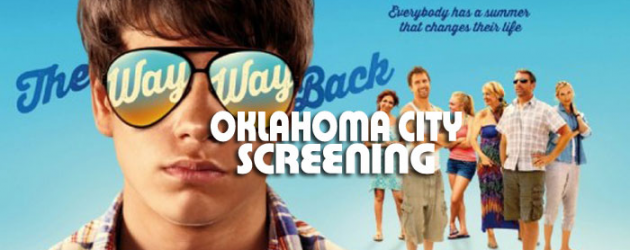 Oklahoma City – print passes to our screening of THE WAY WAY BACK – Tues, July 16