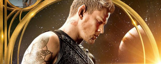 New trailer & two posters for Wachowskis’ JUPITER ASCENDING starring Channing Tatum & Mila Kunis
