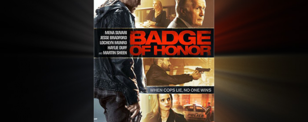 Enter to win BADGE OF HONOR starring Mena Suvari on DVD – now available
