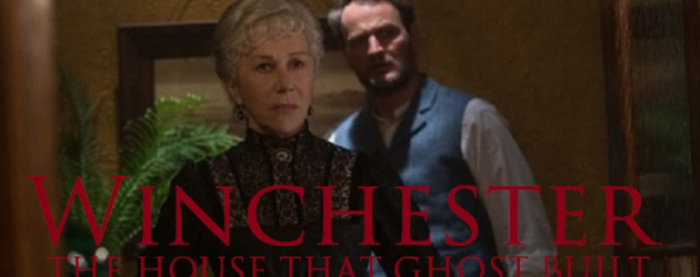 WINCHESTER: THE HOUSE THAT GHOSTS BUILT trailer – Helen Mirren shares a home with 500 spirits