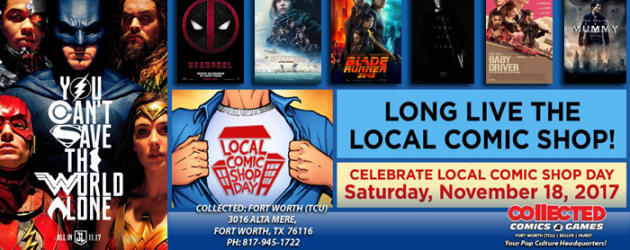 Fort Worth, TX – join us Saturday (Nov 18th) for Collected Comics & Games GRAND OPENING!