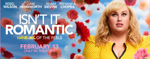 Austin, Dallas & Houston – print passes to see ISN’T IT ROMANTIC Tuesday at 7pm Austin, Dallas & Houston – print passes to see ISN’T IT ROMANTIC Tuesday at 7pm