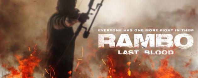 RAMBO: LAST BLOOD new trailer & poster – Sylvester Stallone still has one fight left in him