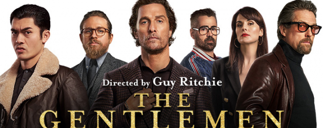 THE GENTLEMEN review by Mark Walters – Guy Ritchie delivers another energetic crime caper THE GENTLEMEN review by Mark Walters – Guy Ritchie delivers another energetic crime caper