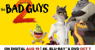 THE BAD GUYS 2 hits 4K Ultra HD Blu-ray this week… and it’s a must-own! THE BAD GUYS 2 hits 4K Ultra HD Blu-ray this week… and it’s a must-own!